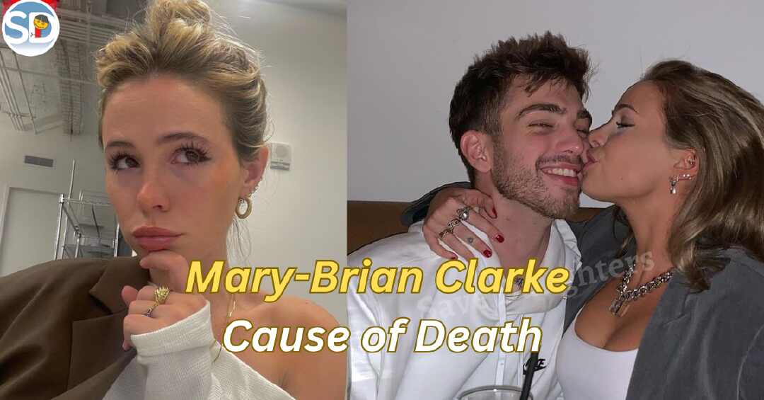 Mary-Brian Clarke Cause of Death